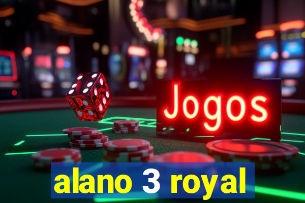 alano 3 royal